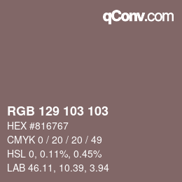 カラーコード: RGB 129 103 103 | qconv.com