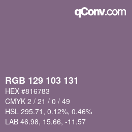 カラーコード: RGB 129 103 131 | qconv.com