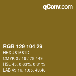 颜色代码: RGB 129 104 29 | qconv.com