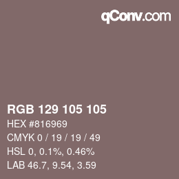 Color code: RGB 129 105 105 | qconv.com