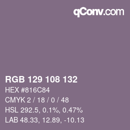 Farbcode: RGB 129 108 132 | qconv.com