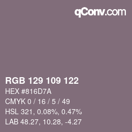 Color code: RGB 129 109 122 | qconv.com