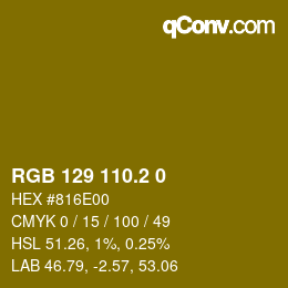 カラーコード: RGB 129 110.2 0 | qconv.com