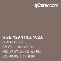 カラーコード: RGB 129 110.2 102.6 | qconv.com
