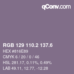 カラーコード: RGB 129 110.2 137.6 | qconv.com