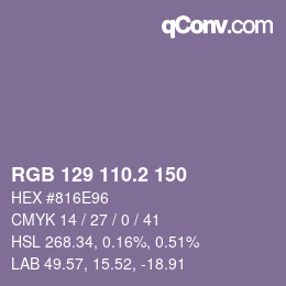 カラーコード: RGB 129 110.2 150 | qconv.com
