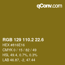 カラーコード: RGB 129 110.2 22.6 | qconv.com