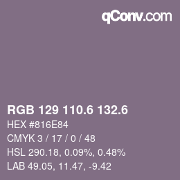 カラーコード: RGB 129 110.6 132.6 | qconv.com