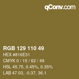 颜色代码: RGB 129 110 49 | qconv.com