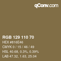 颜色代码: RGB 129 110 70 | qconv.com