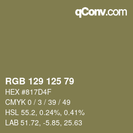 カラーコード: RGB 129 125 79 | qconv.com