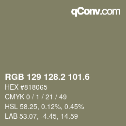 カラーコード: RGB 129 128.2 101.6 | qconv.com