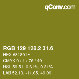 カラーコード: RGB 129 128.2 31.6 | qconv.com