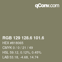カラーコード: RGB 129 128.6 101.6 | qconv.com