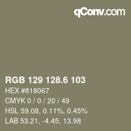 カラーコード: RGB 129 128.6 103 | qconv.com