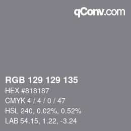 Color code: RGB 129 129 135 | qconv.com