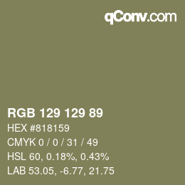 Color code: RGB 129 129 89 | qconv.com