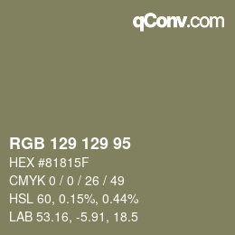 Color code: RGB 129 129 95 | qconv.com