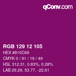 Color code: RGB 129 12 105 | qconv.com