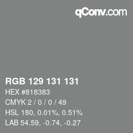 Color code: RGB 129 131 131 | qconv.com
