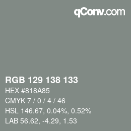 Color code: RGB 129 138 133 | qconv.com