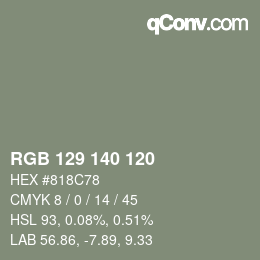 カラーコード: RGB 129 140 120 | qconv.com