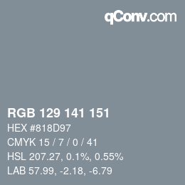 Color code: RGB 129 141 151 | qconv.com