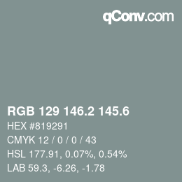 カラーコード: RGB 129 146.2 145.6 | qconv.com