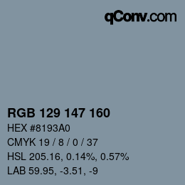 Color code: RGB 129 147 160 | qconv.com