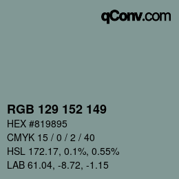颜色代码: RGB 129 152 149 | qconv.com