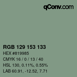 颜色代码: RGB 129 153 133 | qconv.com