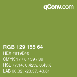 カラーコード: RGB 129 155 64 | qconv.com