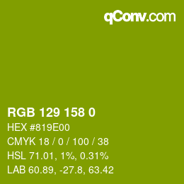 颜色代码: RGB 129 158 0 | qconv.com