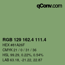 カラーコード: RGB 129 162.4 111.4 | qconv.com