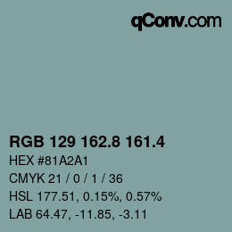 カラーコード: RGB 129 162.8 161.4 | qconv.com
