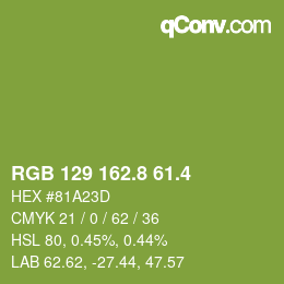 カラーコード: RGB 129 162.8 61.4 | qconv.com