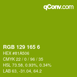 カラーコード: RGB 129 165 6 | qconv.com