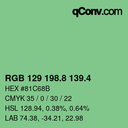 カラーコード: RGB 129 198.8 139.4 | qconv.com