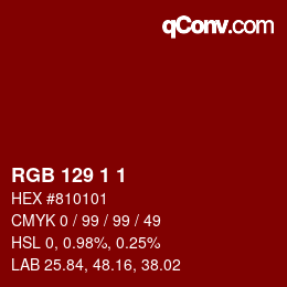 Color code: RGB 129 1 1 | qconv.com