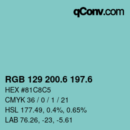 カラーコード: RGB 129 200.6 197.6 | qconv.com