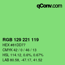 Color code: RGB 129 221 119 | qconv.com