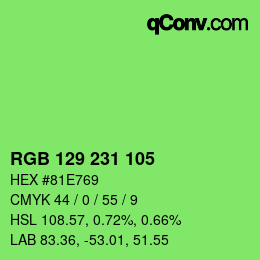 カラーコード: RGB 129 231 105 | qconv.com