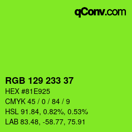 Color code: RGB 129 233 37 | qconv.com