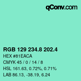 カラーコード: RGB 129 234.8 202.4 | qconv.com