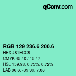 カラーコード: RGB 129 236.6 200.6 | qconv.com