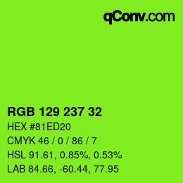 Color code: RGB 129 237 32 | qconv.com