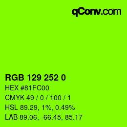 Color code: RGB 129 252 0 | qconv.com