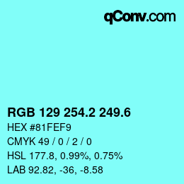 カラーコード: RGB 129 254.2 249.6 | qconv.com