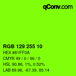Color code: RGB 129 255 10 | qconv.com