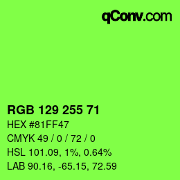 Color code: RGB 129 255 71 | qconv.com